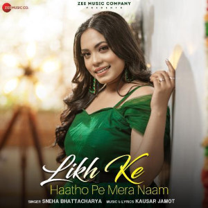 Likh Ke Haatho Pe Mera Naam - songs