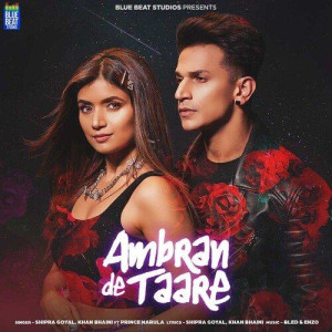 Ambran De Taare - Shipra Goyal songs