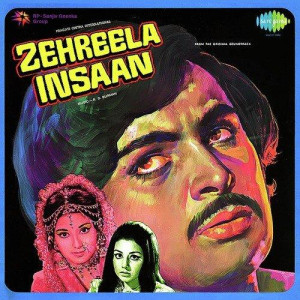 Zehreela Insaan songs
