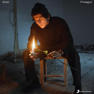 Khel - Praagya songs