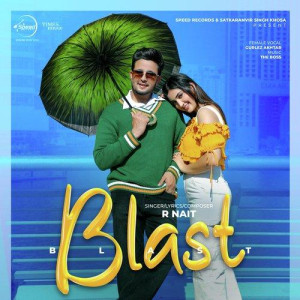 Blast - R Nait songs