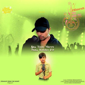 Bas Tum Merre Paas Rahho 2.0 - songs