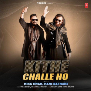 Kithe Challe Ho - Mika Singh songs