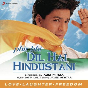 Phir Bhi Dil Hai Hindustani songs