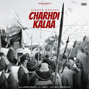 Charhdi Kalaa - Jordan Sandhu songs