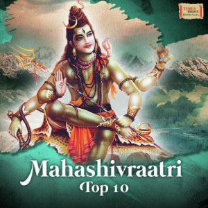 Mahashivaraatri - Top 10 songs