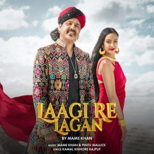 Laagi Re Lagan - Mame Khan songs