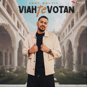 Viah Te Votan - Veet Baljit  songs