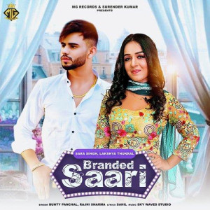 Branded Saari - Sara Singh songs
