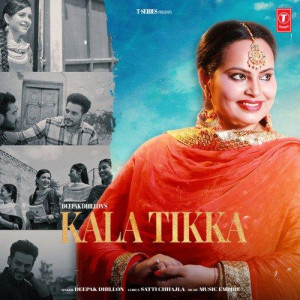 Kala Tikka - Deepak Dhillon  songs