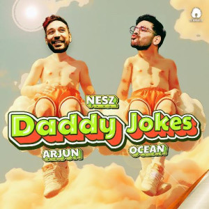 Daddy Jokes - Arjun Kanungo songs
