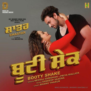 Booty Shake - Neeraj Shridhar songs