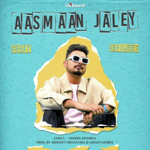 Aasmaan Jaley - Abhay Jodhpurk  songs