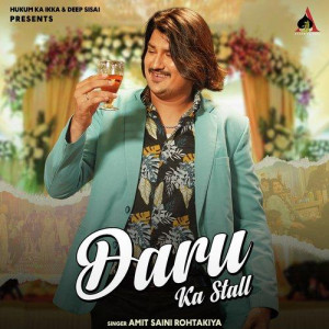 Daru Ka Stall - Amit Saini Roh songs