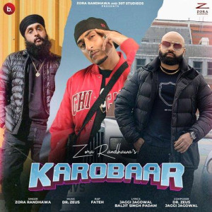 Karobaar - Zora Randhawa songs
