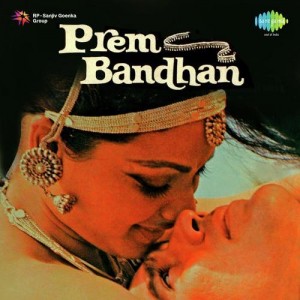 Prem Bandhan  songs