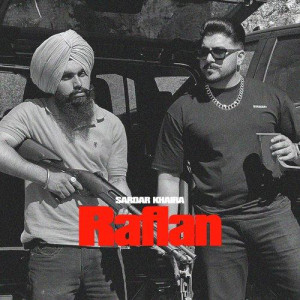 Raflan - Sardar Khehra songs