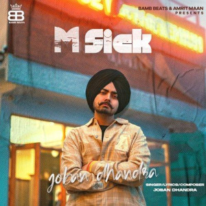 M Sick - Joban Dhandra songs