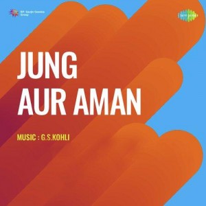 Jung Aur Aman (1968) mp3 songs