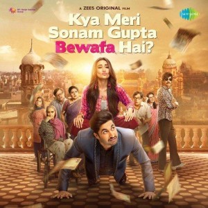 Kya Meri Sonam Gupta Bewafa Hai mp3 songs