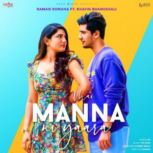 Mai Manna Ni Yaara - Raman Romana mp3 songs
