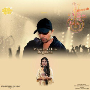 Mausam Hua Begaana - Ankona Mukherjee  songs