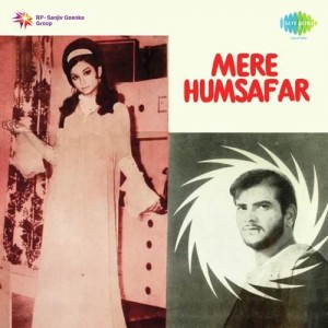 Mere Humsafar (1970) mp3 songs