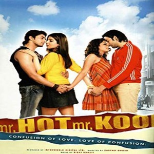 Mr. Hot Mr. Kool (2007) mp3 songs