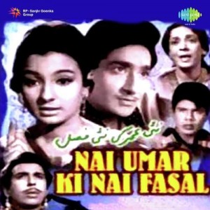 Nai Umar Ki Nai Fasal (1965) mp3 songs