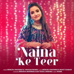 Naina Ke Teer - Renuka Panwar mp3 songs