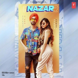 Nazar - Ravneet Singh songs