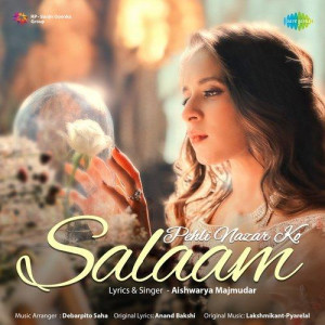 Pehli Nazar Ko Salaam - Aishwarya Majmudar songs