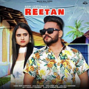 Reetan - Gopi Sarpanch mp3 songs