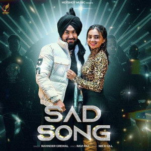 SAD SONG - Ravinder Grewal songs