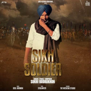 Sikh Soldier - Sukhi Badrukhan mp3 songs