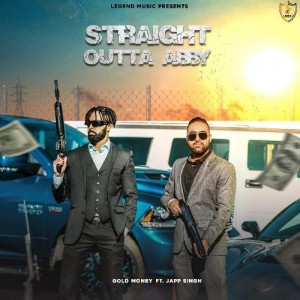 Straight Outta Abby - Gold Money mp3 songs