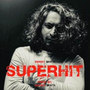 Superhit - Emiway Bantai songs
