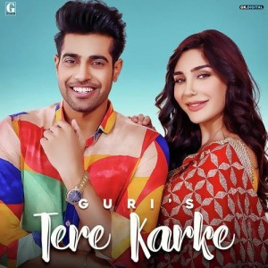 Tere Karke - Guri mp3 songs