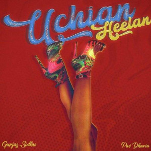 Uchian Heelan - Gurjas Sidhu mp3 songs