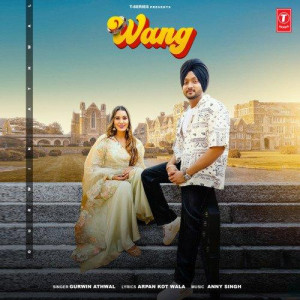 Wang - Gurwin Athwal mp3 songs