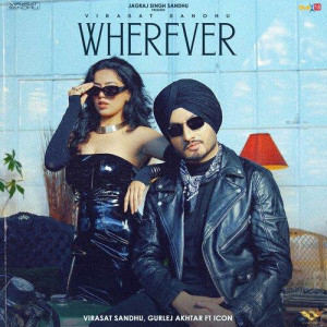 Wherever - Virasat Sandhu mp3 songs