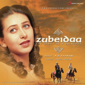 Zubeidaa (2001) mp3 songs